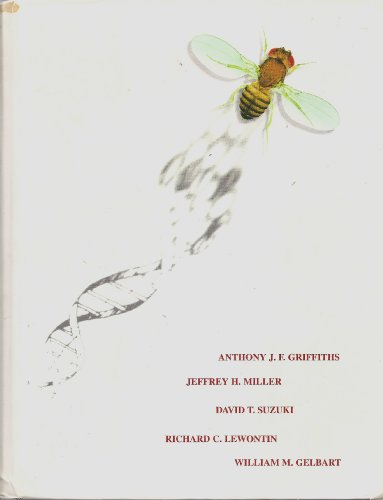 Introduction to Genetic Analysis (9780716735205) by Griffiths, Anthony J.F.; Miller, Jeffrey H.; Suzuki, David T.; Lewontin, Richard C.; Gelbart, William M.