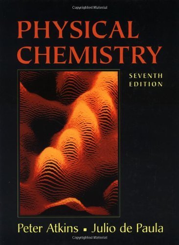 Physical Chemistry (9780716735397) by Atkins, Peter; De Paula, Julio