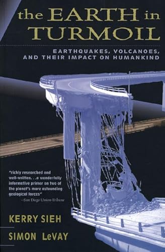 9780716736516: Earth in Turmoil: Earthquakes, Volcanoes, and Their Impact on Humankind