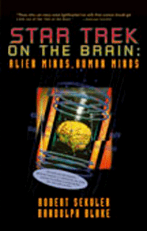 Imagen de archivo de Star Trek on the Brain: Alien Minds, Human Minds a la venta por Wonder Book