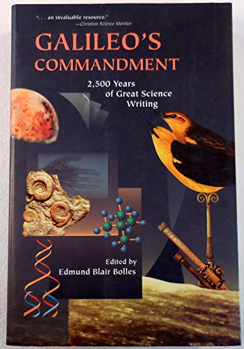 Imagen de archivo de Galileos Commandment : 2,500 Years of Great Science Writing a la venta por Better World Books: West