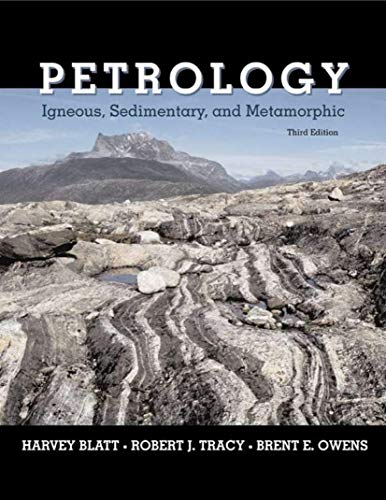 9780716737438: Petrology: Igneous, Sedimentary, and Metamorphic