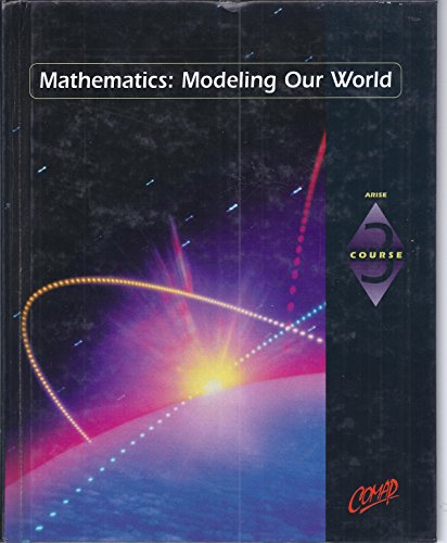 Mathematics: Modeling Our World, Course 3 (9780716741589) by COMAP