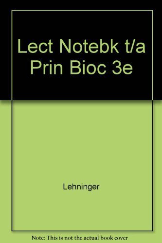 9780716741671: Lecture Notebook for Lehninger Principles of Biochemistr, Third Edition