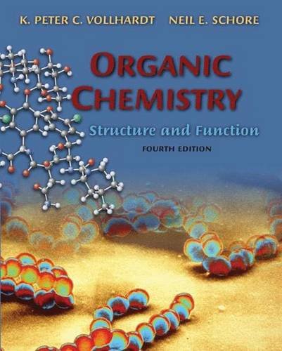 Organic Chemistry - Vollhardt, K. Peter C.; Schore, Neil E.