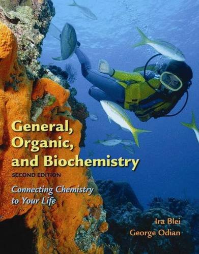 9780716743750: General, Organic, and Biochemistry: Connecting Chemistry to Your Life