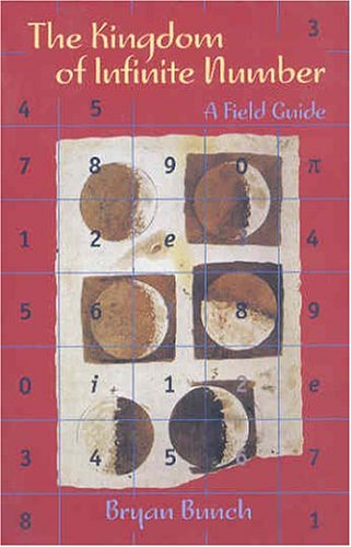 Beispielbild fr The Kingdom of Infinite Number: A Field Guide zum Verkauf von ThriftBooks-Dallas