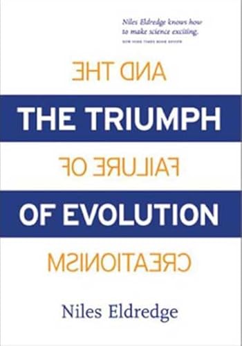 Imagen de archivo de The Triumph of Evolution: and the Failure of Creationism a la venta por More Than Words