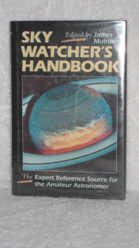 Beispielbild fr Sky Watcher's Handbook: The Expert Reference Source for the Amateur Astronomer zum Verkauf von Once Upon A Time Books