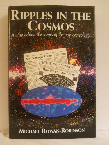 Imagen de archivo de Ripples in the Cosmos. A View gehind the scenes of the new cosmology. a la venta por Antiquariaat Schot