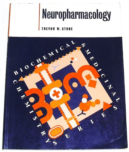Stock image for Neuropharmacology (Biochemical & Medicinal Chemistry S.) for sale by AwesomeBooks