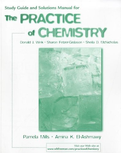 Beispielbild fr The Practice of Chemistry Study Guide and Solutions Manual zum Verkauf von Better World Books