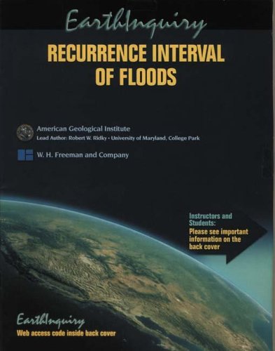 EarthInquiry: Recurrence Intervals of Floods (9780716748953) by American Geological Institute; Ridky, Robert W.
