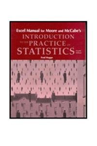 Excel Manual: for Introduction to the Practice of Statistics 4e (9780716749158) by Hoppe, Fred; Moore, David S.; McCabe, George P.