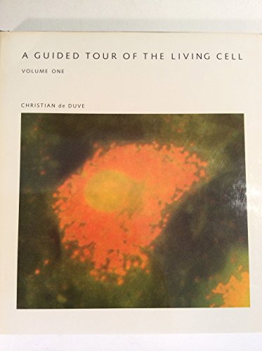 Stock image for A Guided Tour Of The Living Cell - Volume One (Scientific American Library Series) for sale by Gulf Coast Books