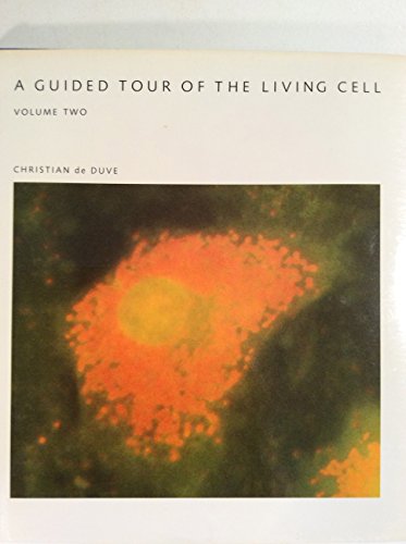 Imagen de archivo de A Guided Tour Of The Living Cell - Volume Two (Scientific American Library Series) a la venta por SecondSale