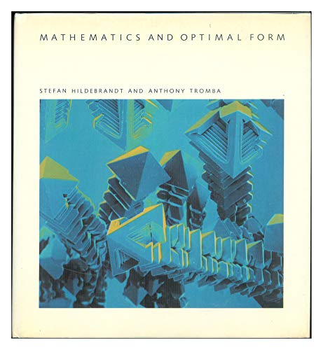 Beispielbild fr Mathematics and Optimal Form zum Verkauf von Better World Books