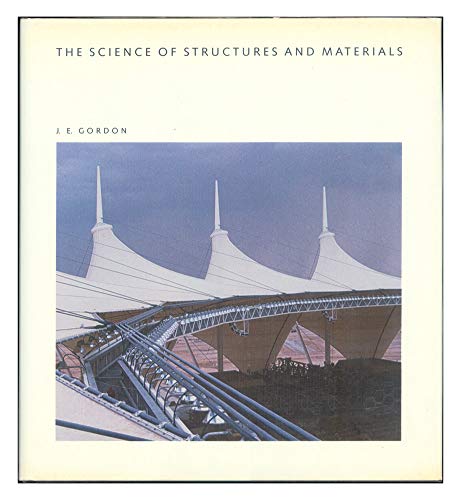 Stock image for The Science of Structures and Materials (Scientific American Library) for sale by Jenson Books Inc