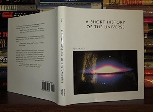 9780716750482: A Short History of the Universe ("Scientific American" Library)