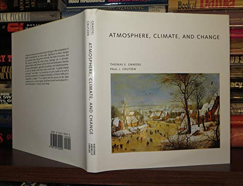 9780716750499: Atmosphere, Climate and Change (Scientific American Library)