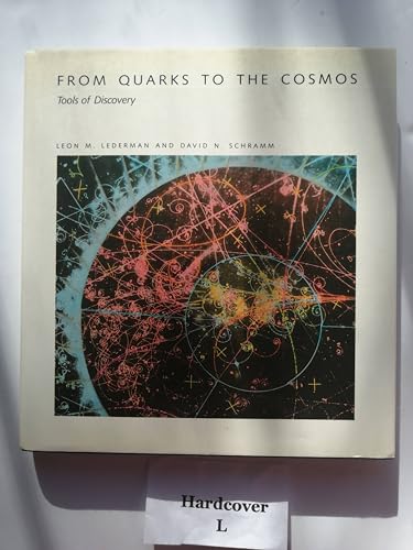 9780716750529: From Quarks to the Cosmos: Tools of Discovery: No 28 (Scientific American Library series)