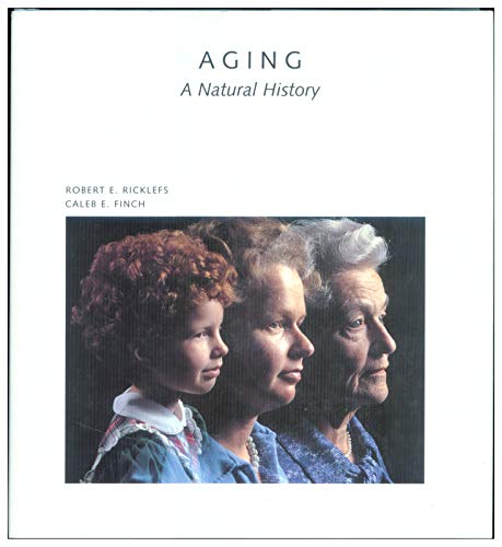 Beispielbild fr Aging: A Natural History (Scientific American Library) zum Verkauf von Goodwill of Colorado