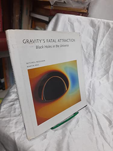 Beispielbild fr Gravity's Fatal Attraction : Black Holes in the Universe zum Verkauf von Better World Books