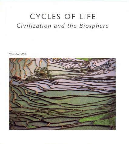 Beispielbild fr Cycles of Life : Civilization and the Biosphere zum Verkauf von Better World Books