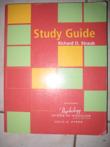 Psychology: Myers in Modules (Study Guide) (9780716751809) by Straub, Richard O.; Myers, David G.