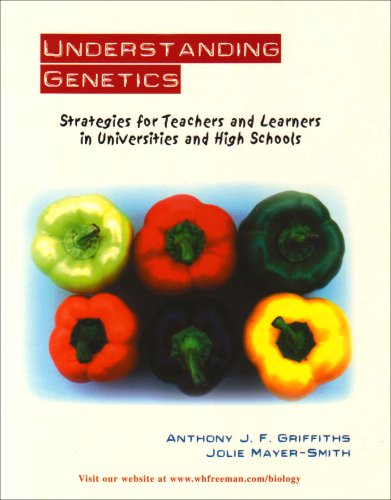Stock image for Understanding Genetics: Strategies for Teachers and Learners in Universities and High Schools for sale by Biblio Pursuit