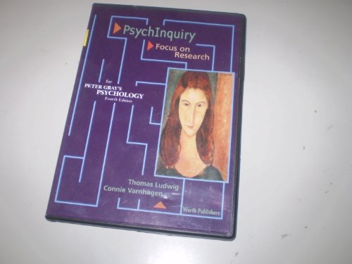 PsychInquiry Focus on Research for Peter Gray's Psychology Fourth Edition