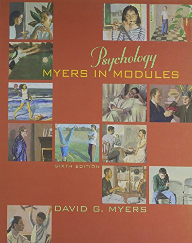 Beispielbild fr Psychology, Sixth Edition in Modules C & CDR PsychSim/PsychQuest & Sci Amer Rdr: Hardcover Edition zum Verkauf von Anderson Book