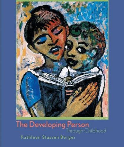 Beispielbild fr The Developing Person Through Childhood, Third Edition zum Verkauf von BooksRun