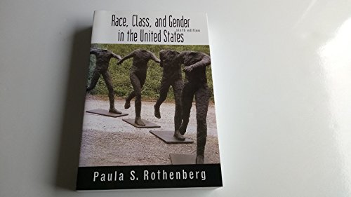 Race, Class, and Gender in the United States: An Integrated Study (9780716755159) by Rothenberg, Paula S.