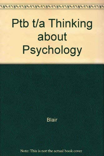 Beispielbild fr Ptb T/A Thinking About Psychology ; 9780716755371 ; 0716755378 zum Verkauf von APlus Textbooks