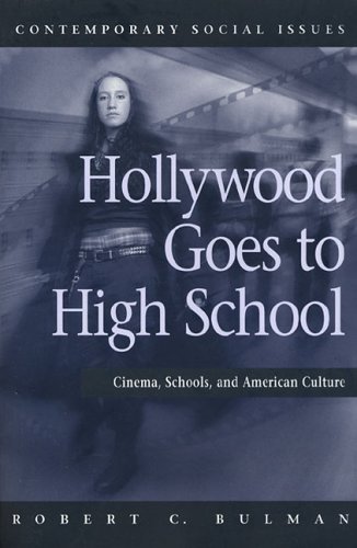 Beispielbild fr Hollywood Goes to High School: Cinema, Schools, and American Culture zum Verkauf von BooksRun