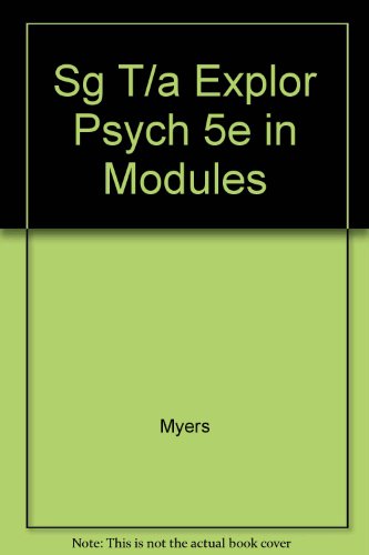 Study Guide to accompany Exploring Psychology, Fifth Edition in Modules (9780716755623) by Straub, Richard O.; Myers, David G.