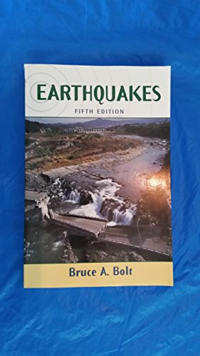 Earthquakes, Fifth Edition (9780716756187) by Bolt, Bruce