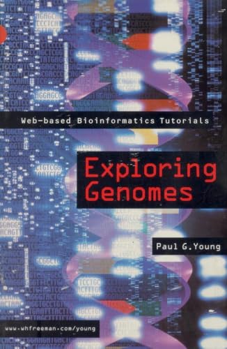 Beispielbild fr Exploring Genomes: Web-based Bioinformatics Tutorials zum Verkauf von Wonder Book