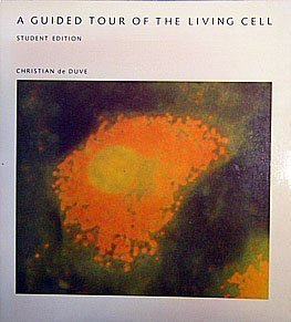 9780716760023: A Guided Tour of the Living Cell