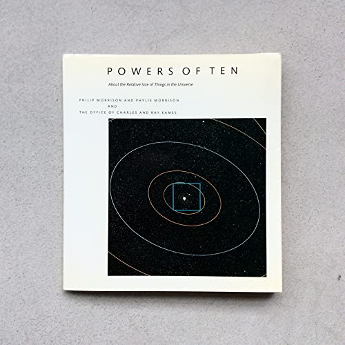 Stock image for Powers of Ten: A Book About the Relative Size of Things in the Universe and the Effect of Adding Another Zero for sale by Ergodebooks