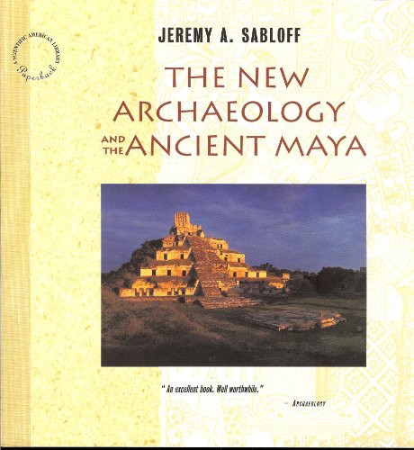 9780716760078: The New Archaeology and the Ancient Maya