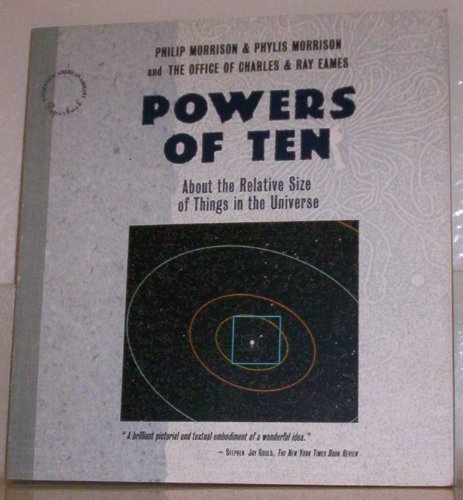 9780716760085: Powers of Ten: About the Relative Size of the Universe ("Scientific American" Library)