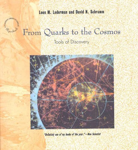 9780716760122: From Quarks to the Cosmos: Tools of Discovery ("Scientific American" Library)