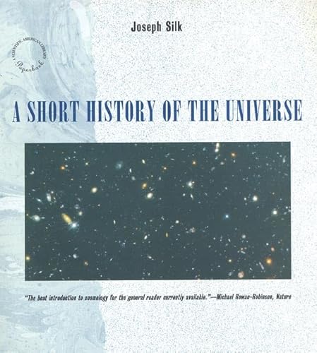 Beispielbild fr A Short History of the Universe: 53 ("Scientific American" Library) zum Verkauf von WorldofBooks