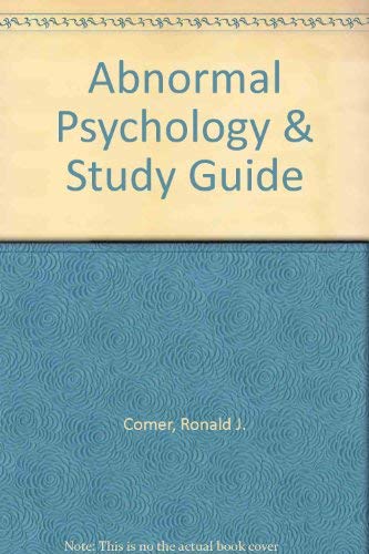 Abnormal Psychology & Study Guide (9780716762362) by Ronald J. Comer; Gregory Comer