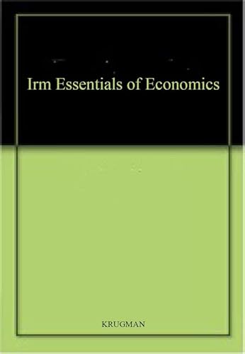 Stock image for Irm Essentials of Economics for sale by Allied Book Company Inc.