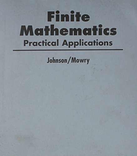 Stock image for Finite Mathematics: Practical Applications (Docutech Version) for sale by ThriftBooks-Dallas