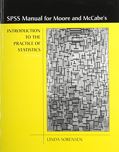 Introduction to the Practice of Statistics SPSS Manual (9780716763635) by Sorenson, Linda