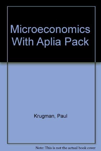 Microeconomics With Aplia Pack (9780716763796) by Krugman, Paul; Wells, Robin